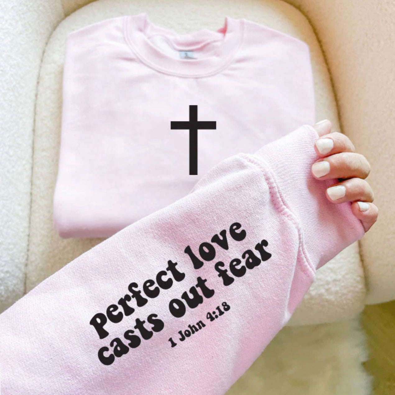 Perfect love sweatshirt