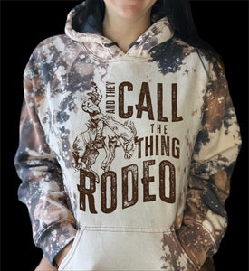 Call the thing rodeo hoodie